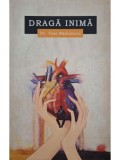Vasi Radulescu - Draga inima (semnata) (Editia: 2018)