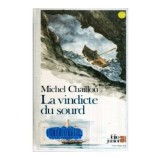 Michel Chaillou - La vindicte du sourd - 120388