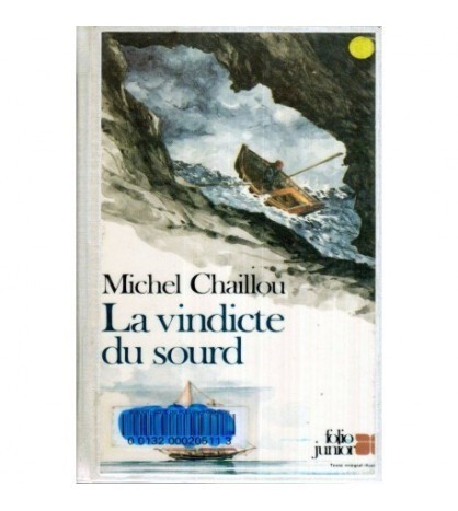 Michel Chaillou - La vindicte du sourd - 120388