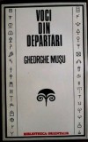Cumpara ieftin Voci din departari - Gheorghe Musu (Bibliotheca Orientalis)