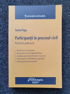 PARTICIPANTII IN PROCESUL CIVIL - Aneta Popa foto