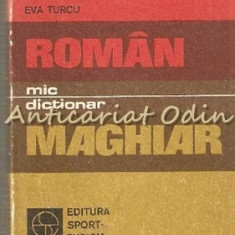 Mic Dictionar Roman-Maghiar - Eva Turcu