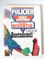 Enigma lui Quetzalcoatl - DORU ANTONESI - Grupul DIVERTIS, Policier, 1990 foto
