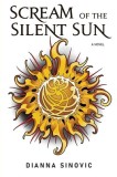 Scream of the Silent Sun