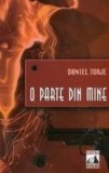 O parte din mine/***
