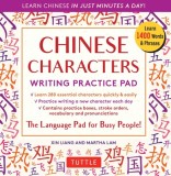 Chinese Characters Writing Practice Pad: Learn Chinese in Just Minutes a Day!