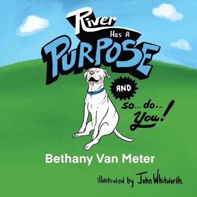 River has a Purpose and so do You! foto