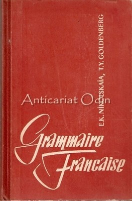 Grammaire Francaise - E. K. Nikolskaia, T. Y. Goldenberg foto
