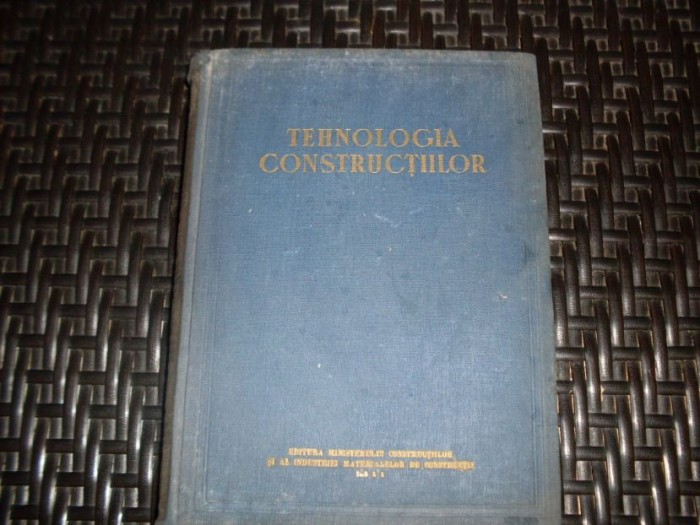 Tehnologia Constructiilor - D. D. Biziuchin, M. A. Veber, M. G. Davidson, V. C, 21023
