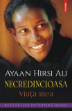 Necredincioasa - Paperback brosat - Ayaan Hirsi Ali - Polirom