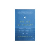 The Zen of Therapy: Uncovering a Hidden Kindness in Life