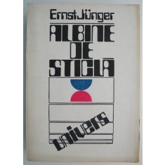 Albine de sticla &ndash; Ernst Junger