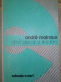 Andre Malraux - Omul precar si literatura (1980)