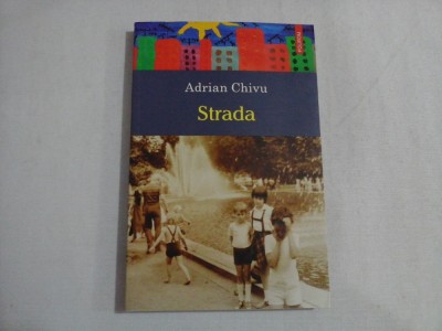 STRADA - ADRIAN CHIVU foto
