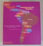 Edward Sullivan &quot;Latin American Art In The Twentieth Century &quot; Phaidon Press limited 1996