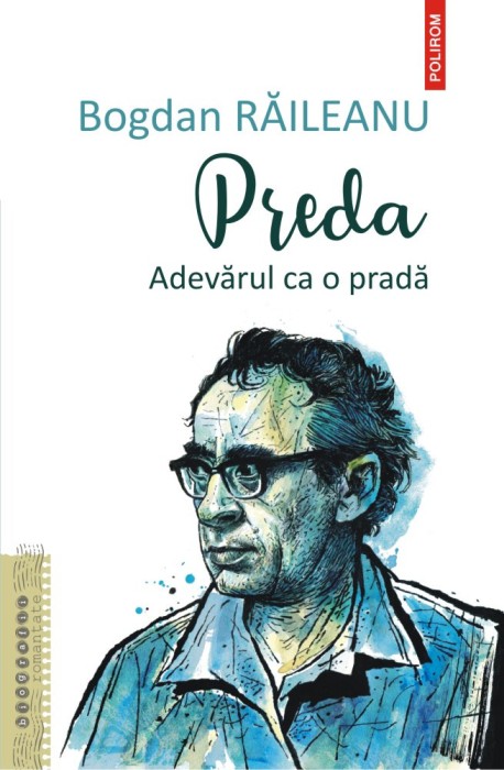 Preda. Adevarul ca o prada - Bogdan Raileanu - Polirom