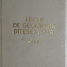 Gh. Vranceanu - Lectii de geometrie diferentiala, vol. II