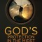 God&#039;s Protection In The Midst of Danger
