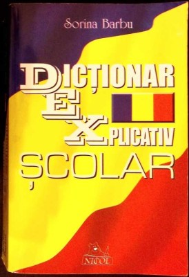 DICTIONAR EXPLICATIV SCOLAR-SORINA BARBU-277801 foto