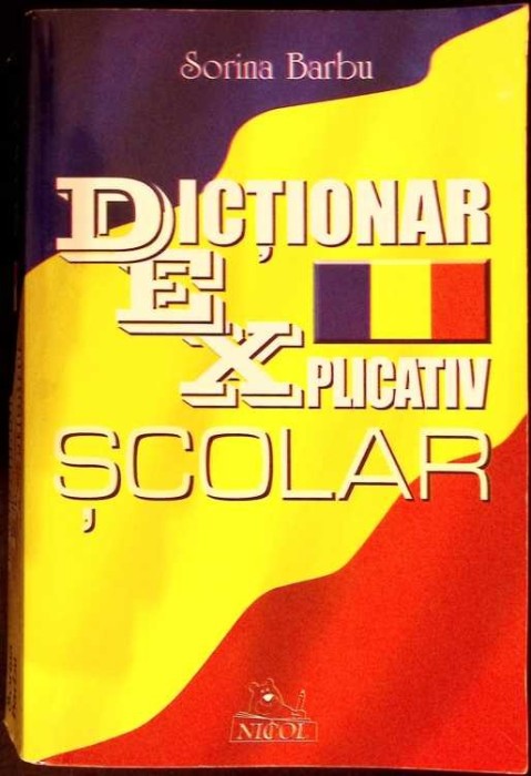 DICTIONAR EXPLICATIV SCOLAR-SORINA BARBU-277801