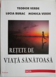 Rețetă de Viață Sănătoasă - Teodor Verde - Carte de Tratamente Naturiste și Medicină Alternativă