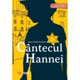 Cantecul Hannei. Editie bilingva franceza - romana - Diana Morarasu, Jean-Paul Noziere