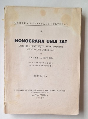 Henri H. Stahl &amp;ndash; Monografia unui sat, ed. a II-a, 1939 &amp;ndash; Fundația Culturală Regală foto