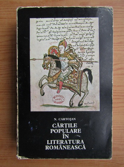N. Cartojan - Cartile populare in literatura romaneasca ( vol. 2 ) *