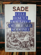 Sade - Cele o suta douazeci de zile ale Sodomei foto