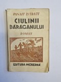 Cumpara ieftin Ciulinii Bărăganului &ndash; Aut. Panait Istrati, Trad. Alexandru Talex, Ed. Modernă