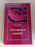 Paul Tillich - Cutremurarea temeliilor