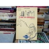2 Ani in America...Dupa 15 Ani - Cristina Raduta - Biografii, Memorii