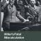 Hitler&#039;s Fatal Miscalculation