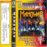 Casetă audio Manowar &ndash; Fighting The World, Pop