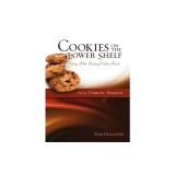 Cookies on the Lower Shelf: Putting Bible Reading Within Reach Part 2 (1 Samuel - Malachi)