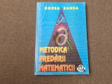 PO HOREA BANEA METODICA PREDARII MATEMATICII