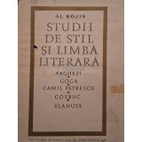 Al. Bojin - Studii de stil si limba literara (Editia: 1968)