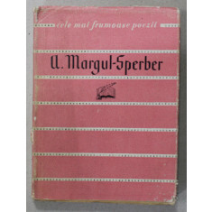 A. MARGUL - SPERBER , COLECTIA &amp;quot, CELE MAI FRUMOASE POEZII &#039;&#039; NR. 40 , 1962