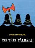 Cei Trei Talhari, Tomi Ungerer - Editura Art