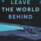 Leave the World Behind