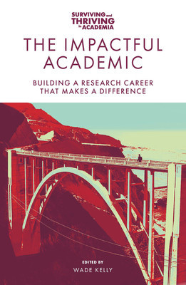 The Impactful Academic: Building a Research Career That Makes a Difference foto