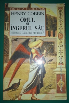 Henry Corbin&amp;nbsp;-&amp;nbsp;Omul si ingerul sau foto