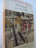 Stavilar la Pacific - Marguerite Duras