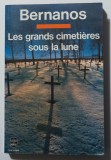 Bernanos - Les grands cimetieres sous la lune
