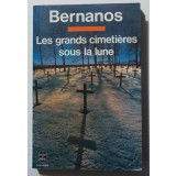 Bernanos - Les grands cimetieres sous la lune