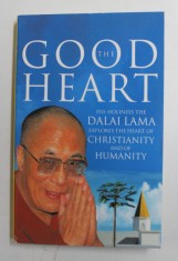 THE GOOD HEART , HIS HOLINESS THE DALAI LAMA , by DALAI LAMA , 2002 foto