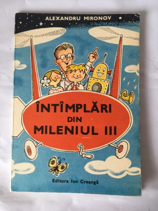 Intamplari din mileniul III - Alexandru Mironov, 1989