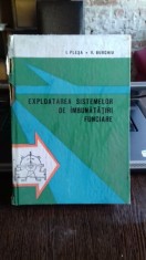 EXPLOATAREA SISTEMELOR DE IMBUNATATIRI FUNCIARE - I. PLESA