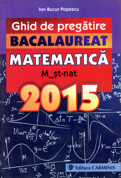 Bacalaureat 2015 - matematica / M-ST.NAT