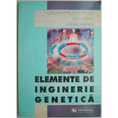 Elemente de inginerie genetica &ndash; Catalina Petruta Cornea